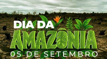 Dia da Amazônia: pauta ambiental faz parte da luta de classes