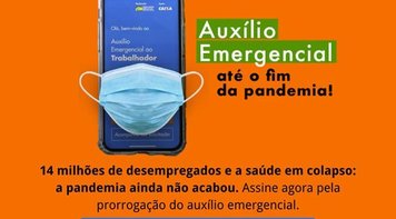 Sem auxílio emergencial o caos vai se instalar no País, afirma presidente da CUT