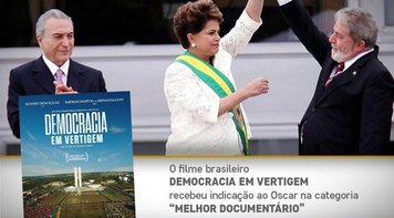 Filme sobre golpe contra Dilma é indicado ao Oscar 2020 de melhor documentário