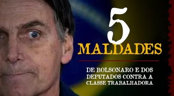 Confira cinco maldades da reforma de Bolsonaro que 370 deputados aprovaram