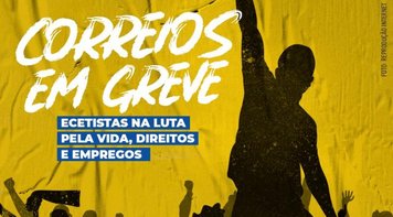 Trabalhadores dos Correios estão em greve em todo o país