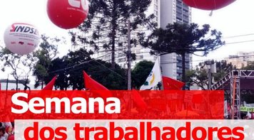 CUT organiza “Semana do Trabalhador” de 26 de abril a 1° de maio 