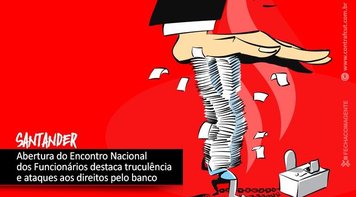 Abertura do Encontro Nacional dos Funcionários do Santander destaca truculência do banco