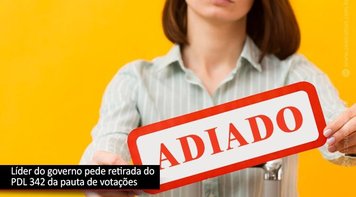 Líder do governo pede retirada do PDL 342 da pauta