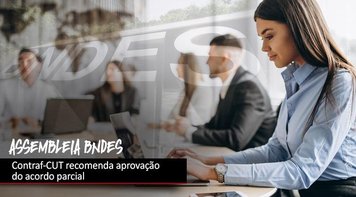 Empregados do BNDES deliberam nesta terça (15) sobre cláusulas econômicas do ACT 2020