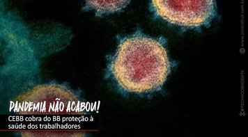 Volta ao trabalho presencial será pauta de reunião com o Banco do Brasil nesta quinta 2