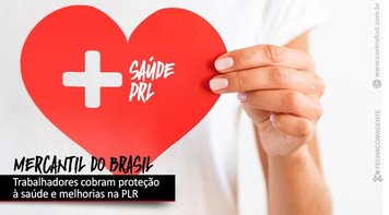 Bancários cobram proteção à saúde e melhorias na PLR do Mercantil do Brasil