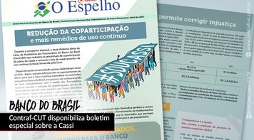 Contraf-CUT disponibiliza boletim especial sobre a Cassi