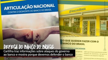 Cartilha detalha ataques do governo e motivos para a defesa do Banco do Brasil