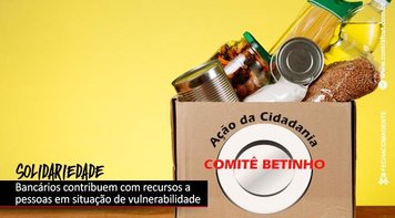 Comitê Betinho divulga balanço da Ação contra a Fome e o Frio