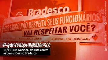 Bancários realizam hoje nova manifestações contra demissões no Bradesco