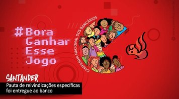 Minuta de reivindicações específicas já foi entregue ao Santander