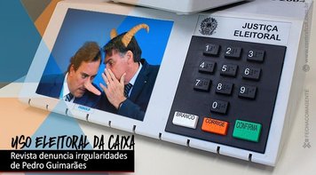 Revista IstoÉ denuncia utilização eleitoreira da Caixa