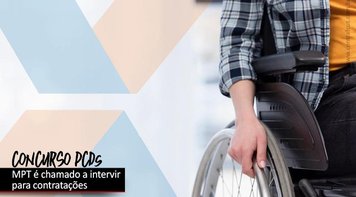 Contratação de PCDs: Contraf-CUT e Fenae pedem mediação do MPT