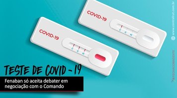Fenaban não aceita debater testes para Covid-19 na Justiça