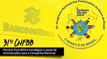 Funcionários do Banco do Brasil definem pauta de reivindicações específicas para a Campanha Nacional 