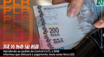 BNB paga primeira parcela do PLR nesta sexta-feira 10