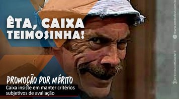 Caixa mantém imposição da GDP para promoção por mérito