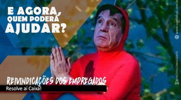 Empregados apresentam reivindicações à Caixa sobre condições de trabalho, Saúde Caixa e Funcef 