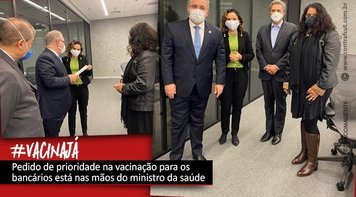 Ministro da Saúde recebe pedido de prioridade de vacinação para bancários