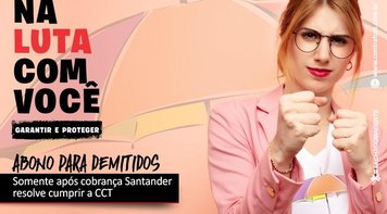 Somente após cobrança Santander pagará abono para demitidos