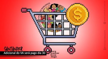 Santander: Adicional do VA será pago dia 30