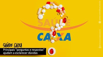 Live nesta terça 26 esclarece dúvidas dos empregados sobre o Saúde Caixa