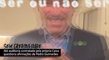 “Afirmações de Pedro Guimarães não merecem credibilidade”