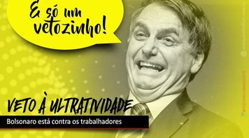 Bolsonaro veta ultratividade das convenções e acordos coletivos