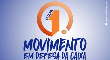Chapa “Movimento em Defesa da Caixa” é homologada para participar das eleições Fenae 2020
