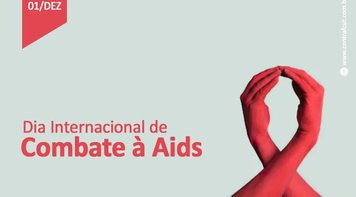 1º de dezembro é o Dia Mundial de luta contra a Aids