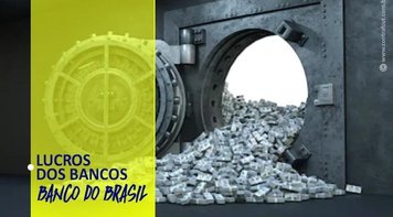 BB tem R$ 21 bi de lucro às custas de fechamento de 388 agências e de 7 mil postos de trabalho