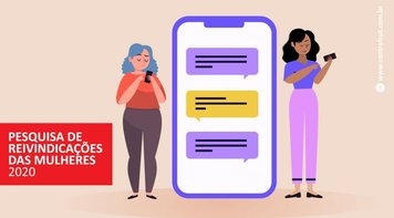 Pesquisa define temas a serem debatidos no Dia Internacional da Mulher