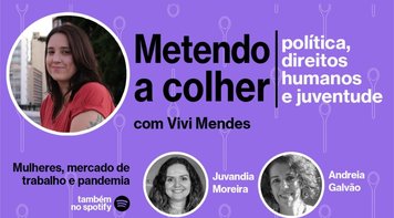 Hoje tem debate sobre “Mulheres, mercado de trabalho e pandemia”