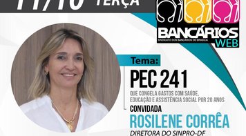 TV Bancários discute PEC 241, que congela gastos com saúde e educação por 20 anos