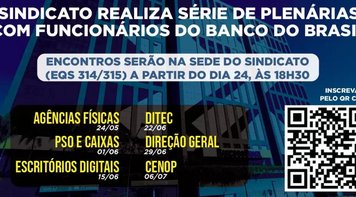 Sindicato inicia série de plenárias setoriais com funcionários do BB nesta quarta (24). Participe!