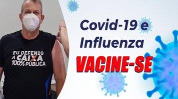 Covid-19 e Influenza: Vacine-se. Não vamos relaxar nos cuidados