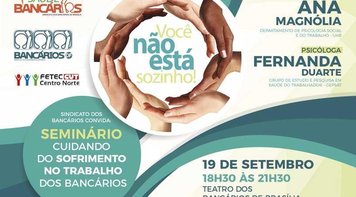 Sindicato promove o seminário “Cuidando do sofrimento no trabalho dos bancários” 