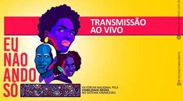 Fórum pela Visibilidade Negra terá transmissão em tempo real dias 10 e 11