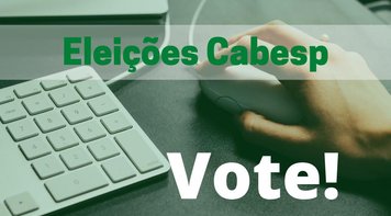 Associados da Cabesp podem votar até esta terça-feira 29