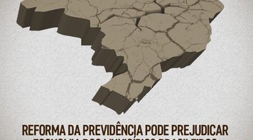 Reforma da Previdência pode agravar economia dos municípios