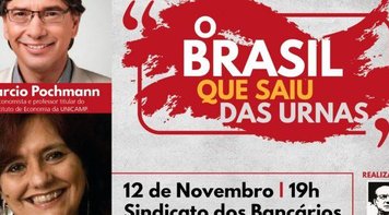 É HOJE! “O Brasil que saiu das urnas”, é tema de debate na sede do Sindicato