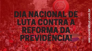 Bancários participam de Dia Nacional de Luta contra a reforma da Previdência