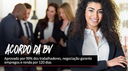 /acordo-da-bv-que-garante-empregos-e-renda-por-120-dias-e-aprovado-por-99-dos-trabalhadores/