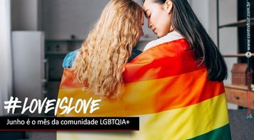 Junho é o mês da comunidade LGBTQIA+