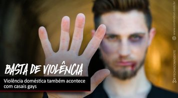 Violência doméstica também acontece com casais gays