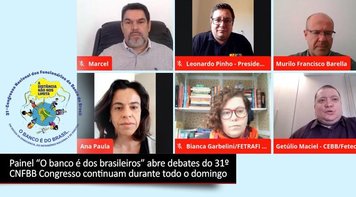 Painel “O banco é dos brasileiros” abre debates do 31º Congresso dos Funcionários do BB