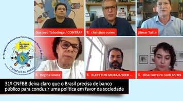 31º CNFBB deixa claro que o Brasil precisa de banco público para conduzir uma política em favor da sociedade