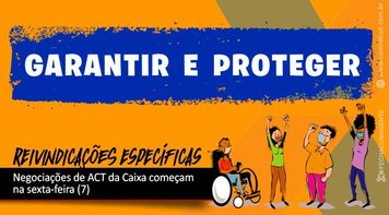 Primeira reunião da minuta de reivindicações específica dos empregados da Caixa ocorre nesta sexta 7