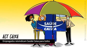 Empregados defendem Saúde Caixa para todos na rodada de negociação desta quarta 19